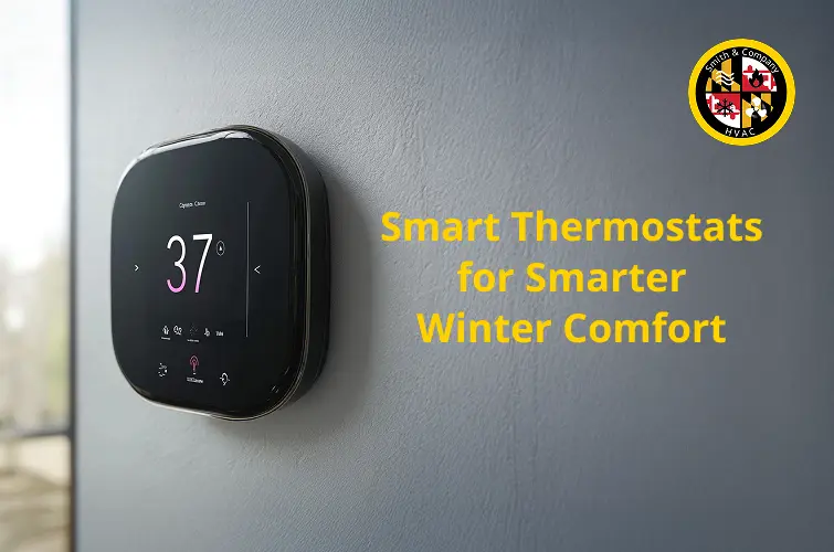 Stay cozy this winter with energy-smart thermostat installations that bring comfort and savings to Maryland homes.